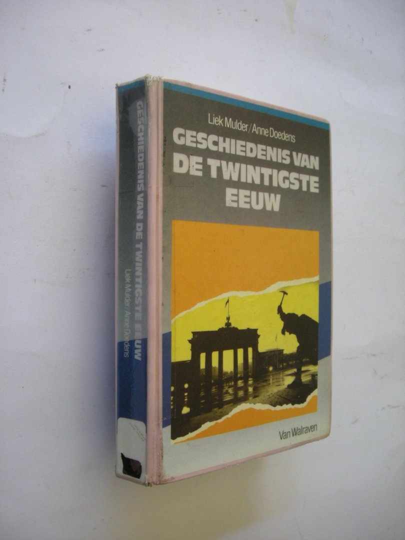 Mulder, L. / Doedens, A. - Geschiedenis van de twintigste eeuw.