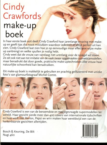 Crawford, Cindy .. Illustraties van Maurice Vellekoop  .. Fotgrafie stillevens van Christopher Baker - Cindy Crawfords make-up boek