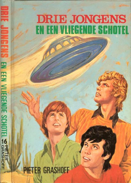 Grashoff, Pieter  .. Met veel Illustraties van Guust Hens - Drie jongens en een vliegende schotel