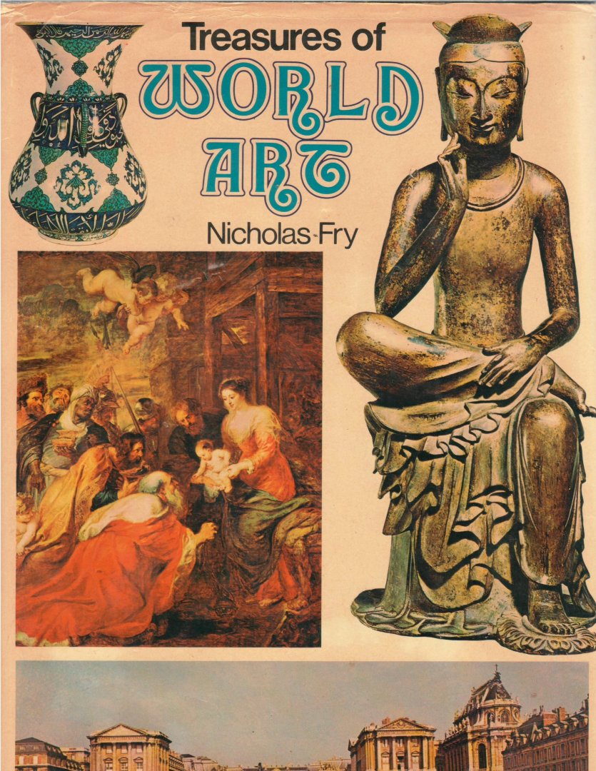 Fry, Nicholas - Treasures of World art