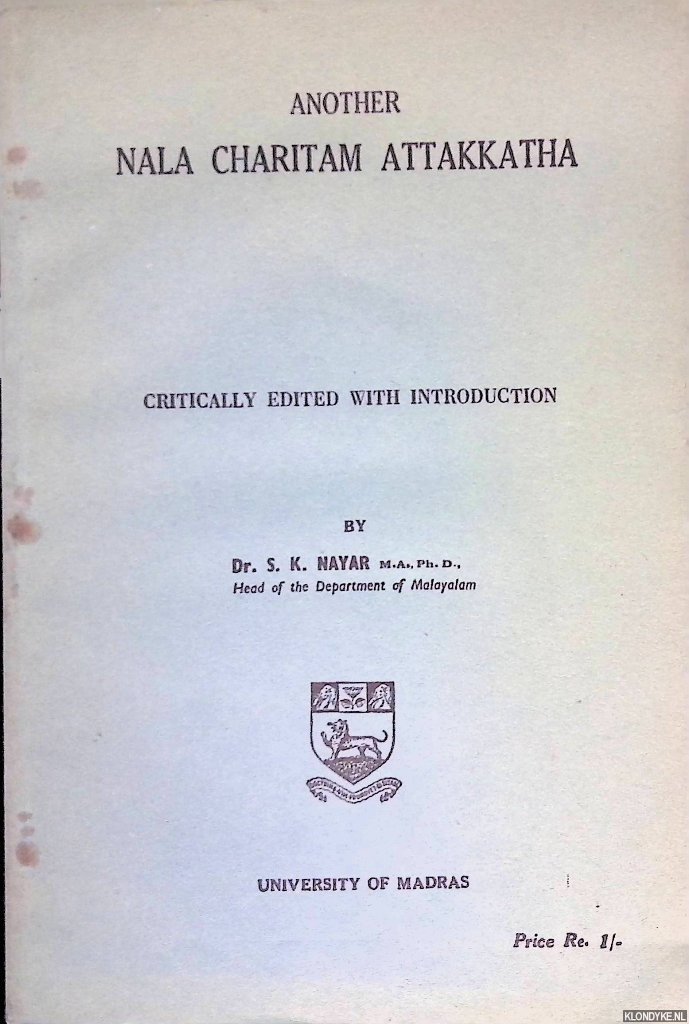 Nayar, Dr. S.K. - Another Nala Charitam Attakkatha