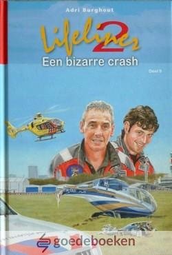 Burghout, Adri - Lifeliner 2, Een bizarre crash, deel 9 *nieuw* nu van  9,95 voor --- Serie Lifeliner 2, deel 9