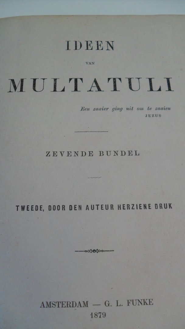 Multatuli - Ideen van Multatuli  1-2-3-4-5-6-7