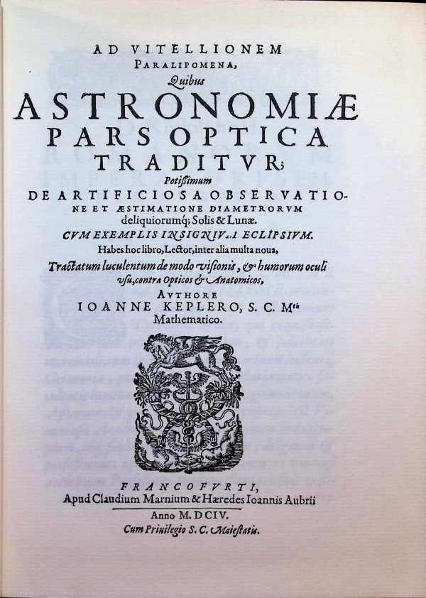 Ioanne Keplero - Astronomiae Pars Optica Traditur