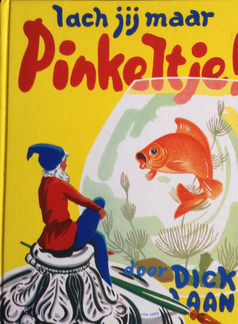 Laan, Dick - Lach jij maar, Pinkeltje