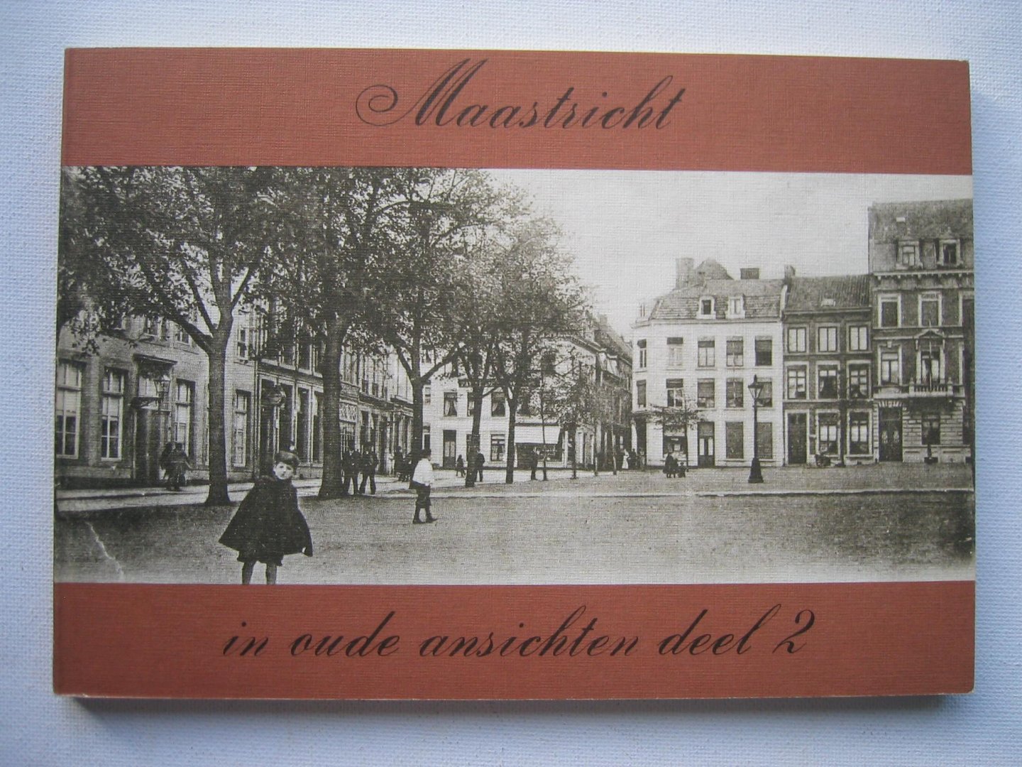 Koreman, J.G.J. - Maastricht in oude ansichten deel 2