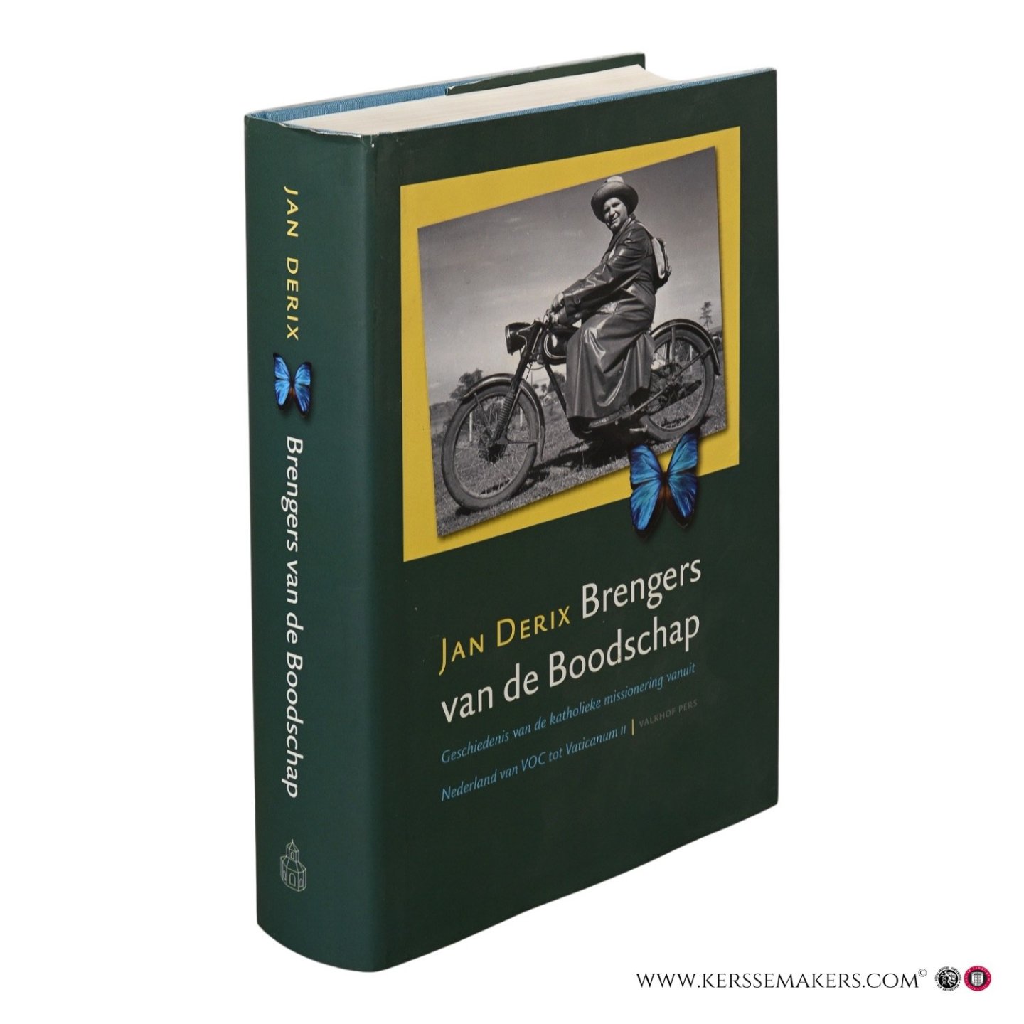 Derix, Jan. - Brengers van de Boodschap. Geschiedenis van de katholieke missionering vanuit Nederland van VOC tot Vaticanum II.