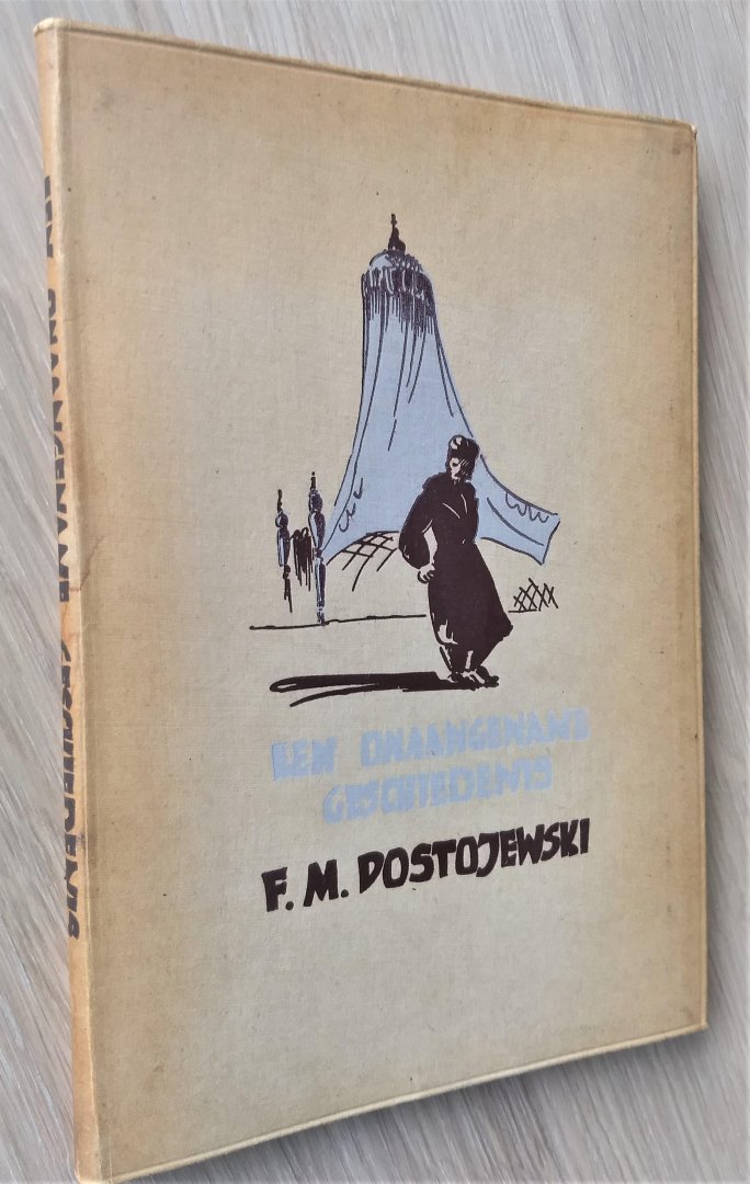 Postojewski - EEN ONAANGENAME GESCHIEDENIS