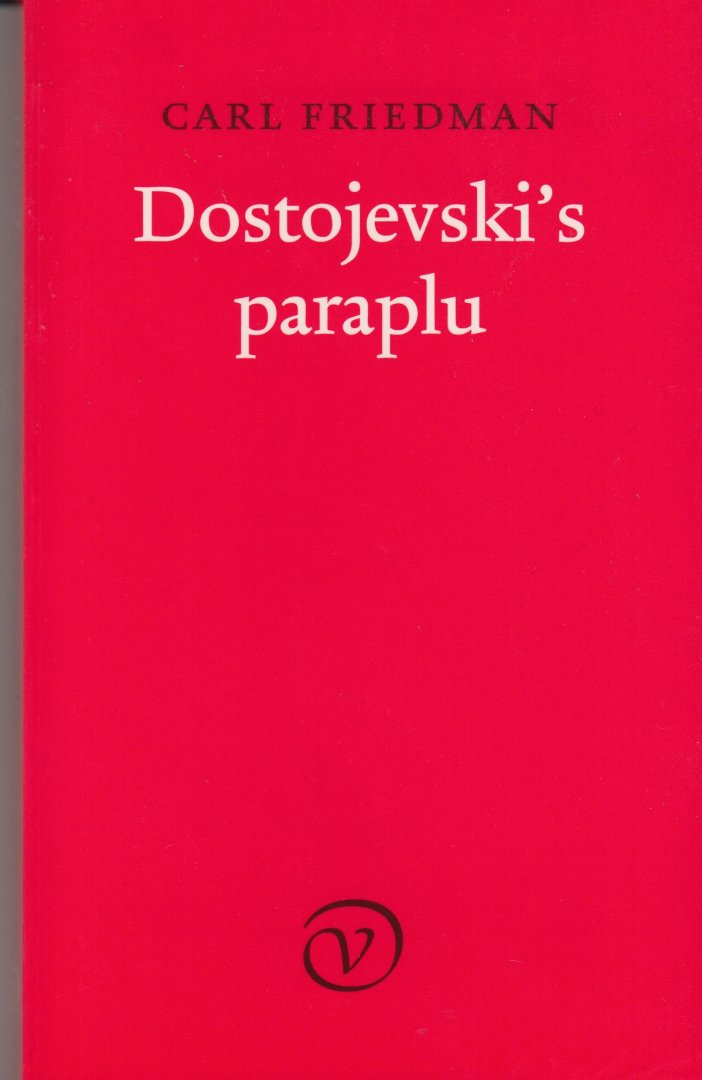 Friedman, Carl - Dostojewski's paraplu