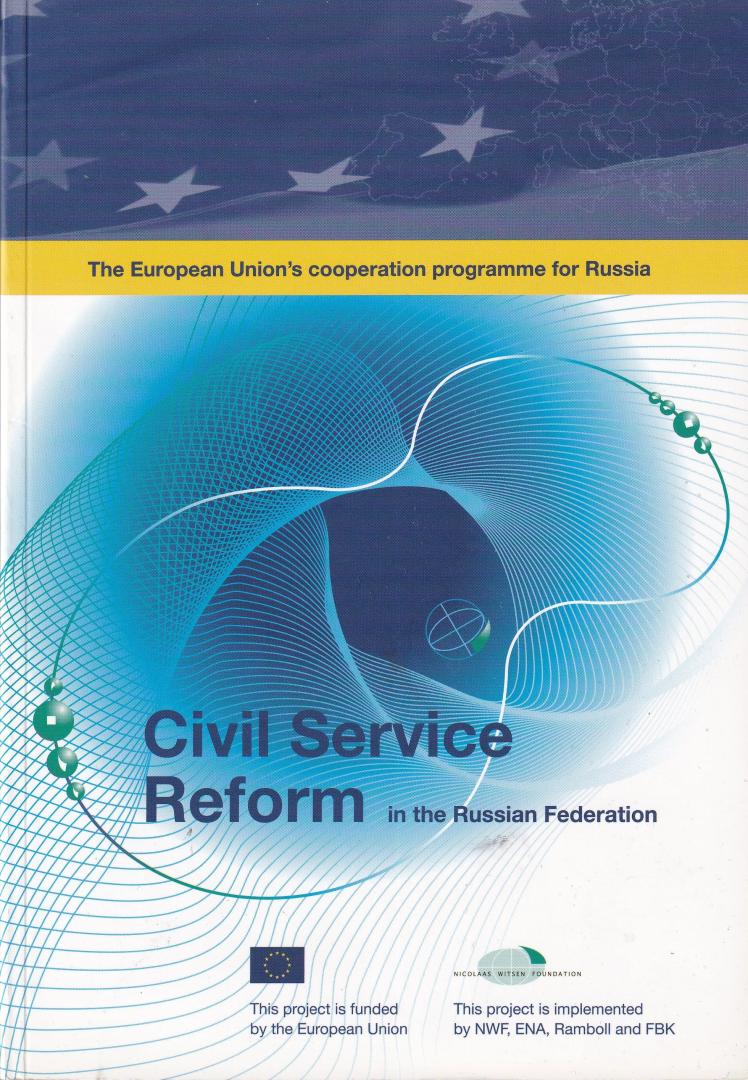 Plokker, K.J. e.a. - Civil Service Reform in the Russian Federation: progress and prospects