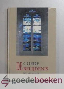 Haaren, ds. J. van - De goede belijdenis