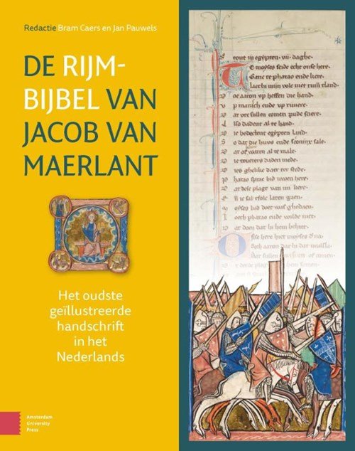 Jan Pauwels ; Bram Caers - De Rijmbijbel van Jacob van Maerlant