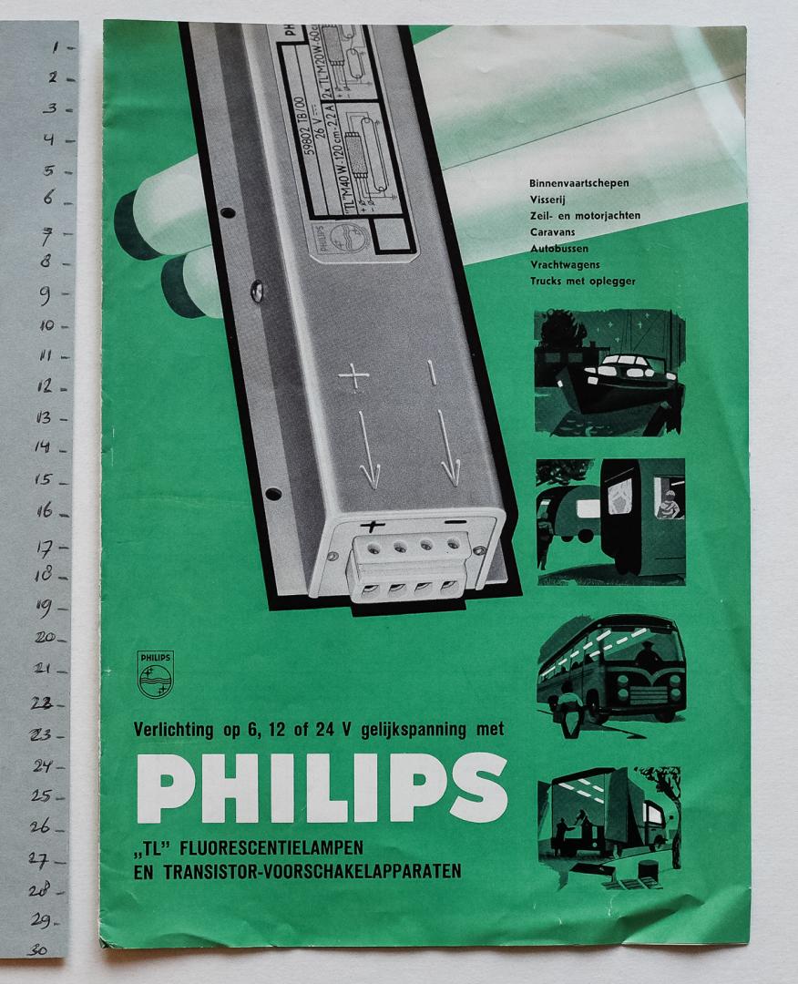  - Philips verlichting op 6,12,of 24V gelijkspanning met TL fluorescentielampen en transistor-voorschakelapparaten
