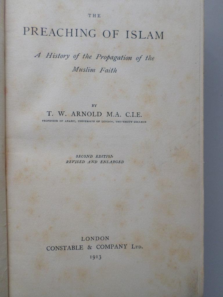 Arnold, T.W. - Preaching of Islam: A History of the Propagation of the Muslim Faith