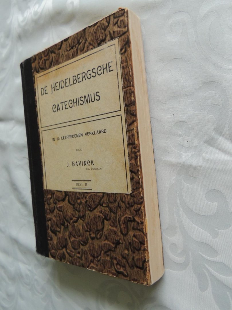 Bavinck, J - De Heidelbergsche Catechismus - In 60 leerredenen verklaard DEEL I en DEEL II