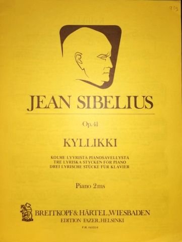 Sibelius, Jean: - Kyllikki. drei lyrische Stücke für Pianoforte Op. 41