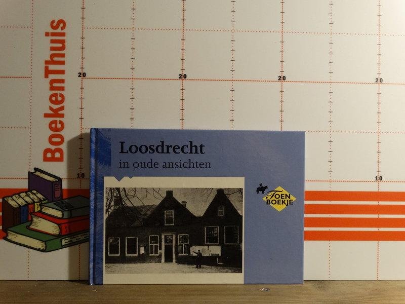 Daams, J. - toen boekje - Loosdrecht in oude ansichten