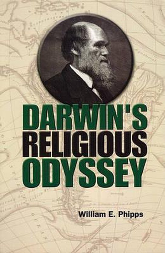 William E. Phipps - Darwin's Religious Odyssey