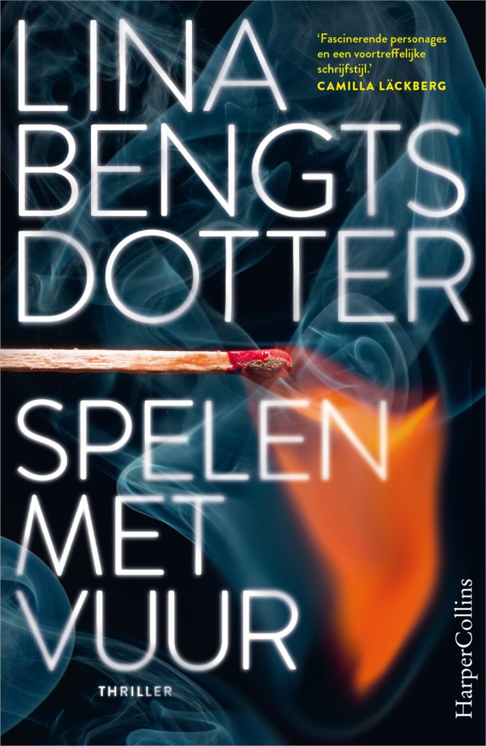 Lina Bengtsdotter - Spelen met vuur
