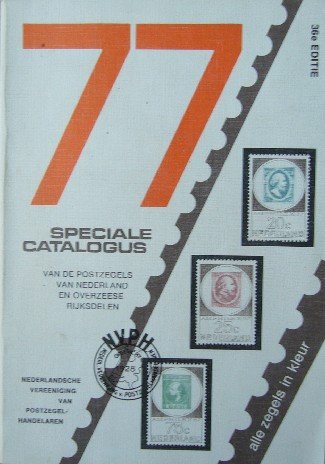 red. - Speciale catalogus van de postzegels van Nederland en overzeese rijksdelen. 1977.