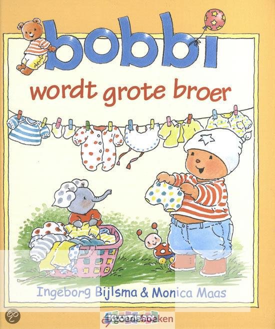 Bijlsma en Monica Maas, Ingeborg - Bobbi wordt grote broer *nieuw* --- Serie: Bobbi