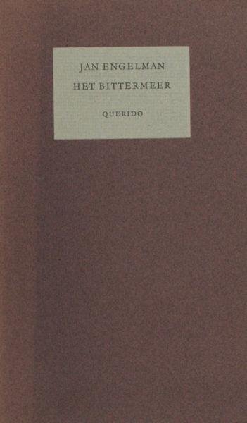 Engelman, Jan. - Het bittermeer.
