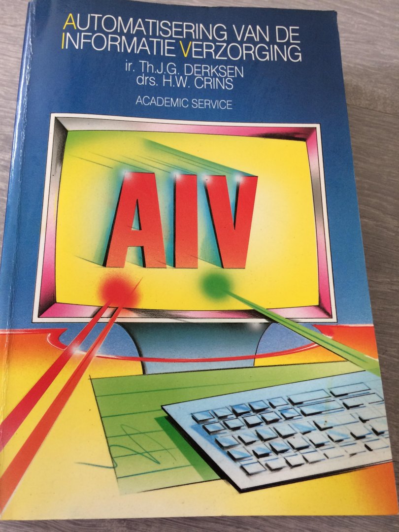 Derksen - Automatisering van informatieverzorging / druk 3