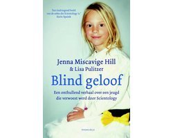 Jenna Miscavige Hill - Blind geloof