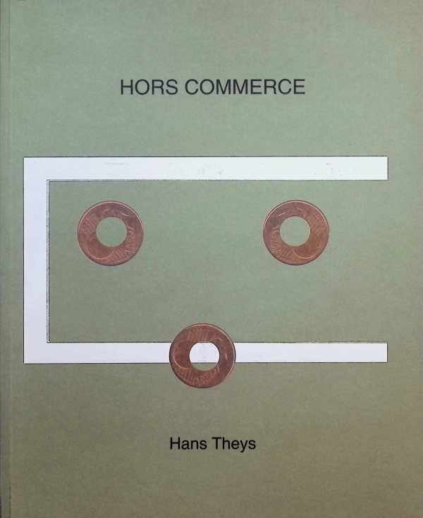 Hans Theys - Hors Commerce