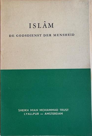 Ali, Maulana, Mohammad - ISLAM. de godsdienst der mensheid.