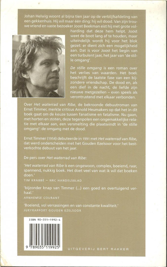 Timmer, Ernst  ..  Omslagontwerp Marten Jongema  .. Foto achterplat   Margo luken - De stille omgang