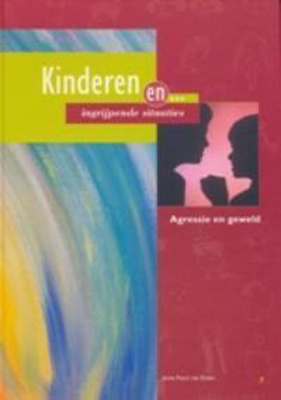 Poort- van Eeden, J. - Kinderen En... Ingrijpende Situaties