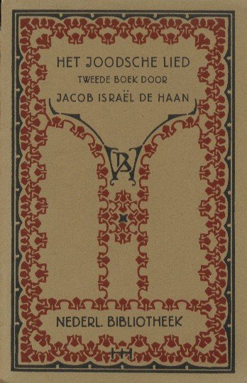 Haan, Jacob Israël de - Het Joodsche lied, tweede boek.