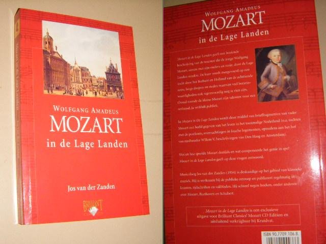 Zanden, Jos van der. - Wolfgang Amadeus Mozart in de Lage Landen.