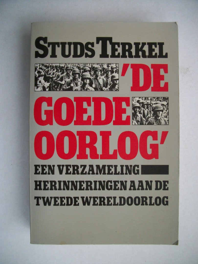 Terkel, Studs - De Goede oorlog