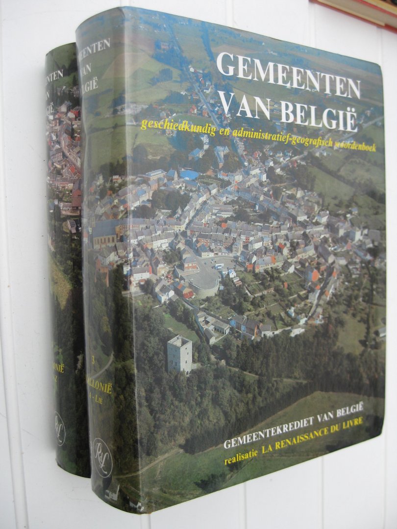 Hasquin, Hervé (red.) - Gemeenten van België. Geschiedkundig en administratief-geografisch woordenboek. 3 en 4. Wallonië.