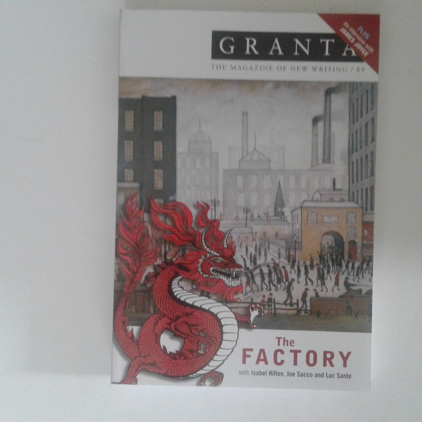  - Granta 89 ; The Magazine of New Writing ; The Factory