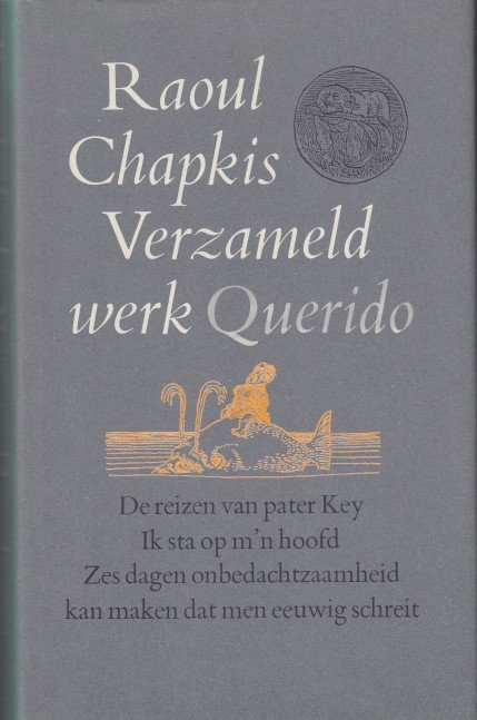 Chapkis, Raoul - Verzameld werk.