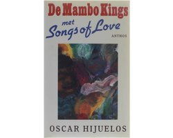 Oscar Hijuelos - Mambo kings met songs of love