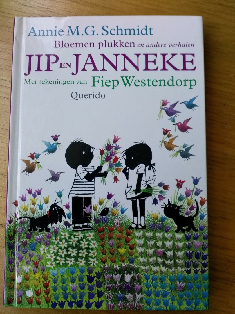 Schmidt, Annie M.G. tek. Fiep Westendorp - Jip en Janneke Bloemen plukken en andere verhalen