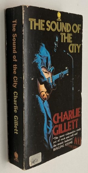 Gillett, Charlie, - The sound of the city