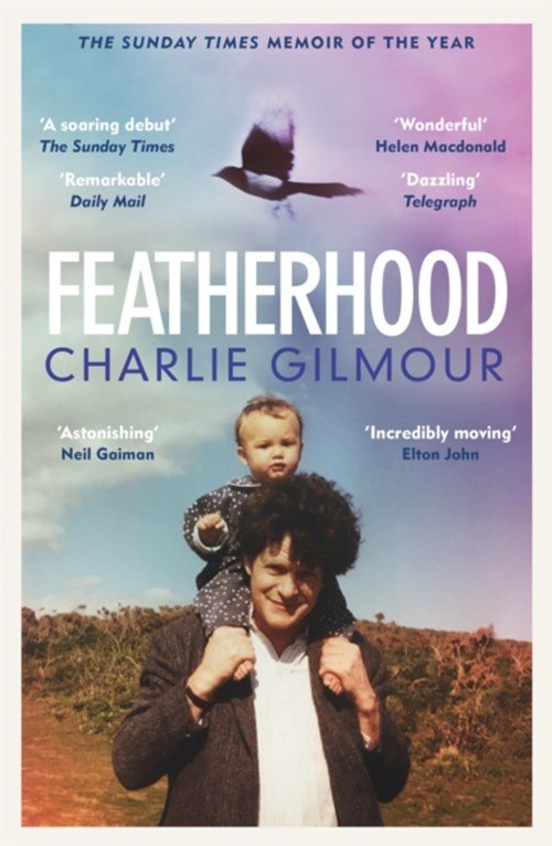 Charlie Gilmour - Featherhood