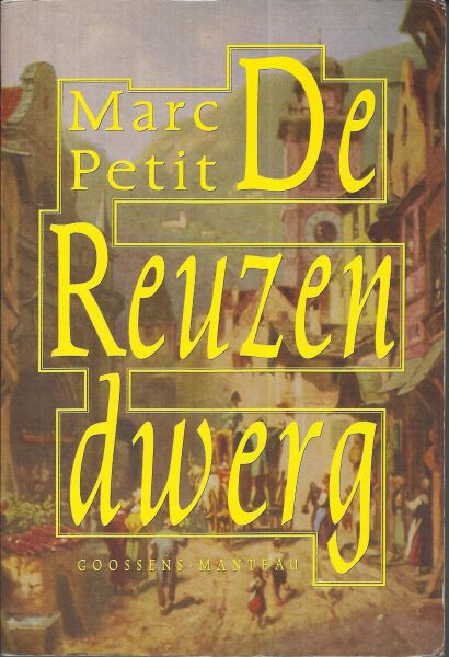 Petit, Marc - De reuzendwerg