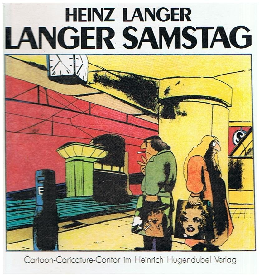 Langer, Heinz - Langer Samstag