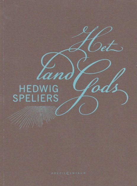 Speliers, Hedwig - Het land Gods