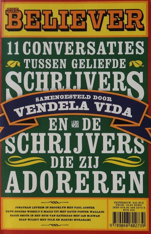 Vida, Vendela (red.) - The believer | 11 conversaties tussen geliefde schrijvers en de schrijvers die zij adoreren