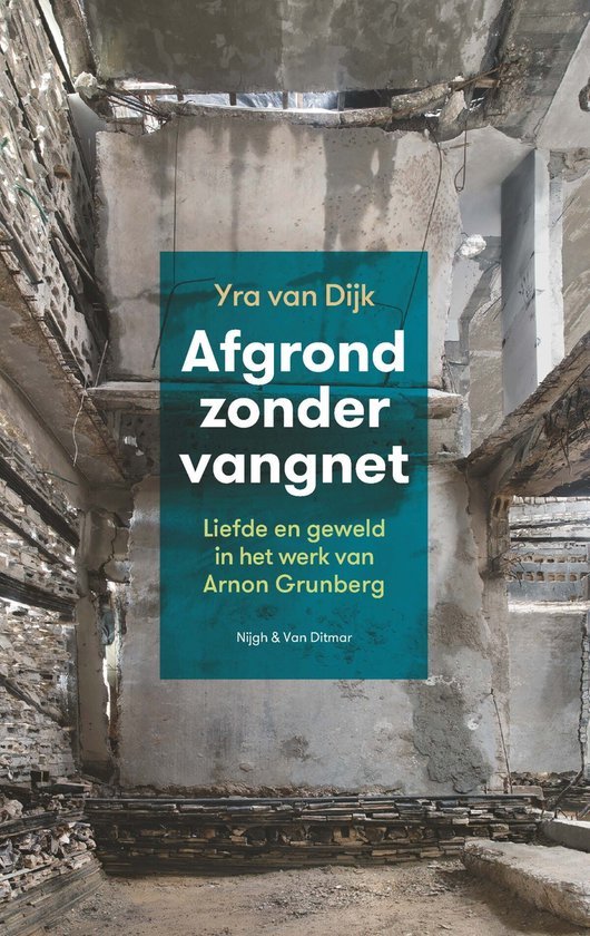Dijk, Yra van - Afgrond zonder vangnet
