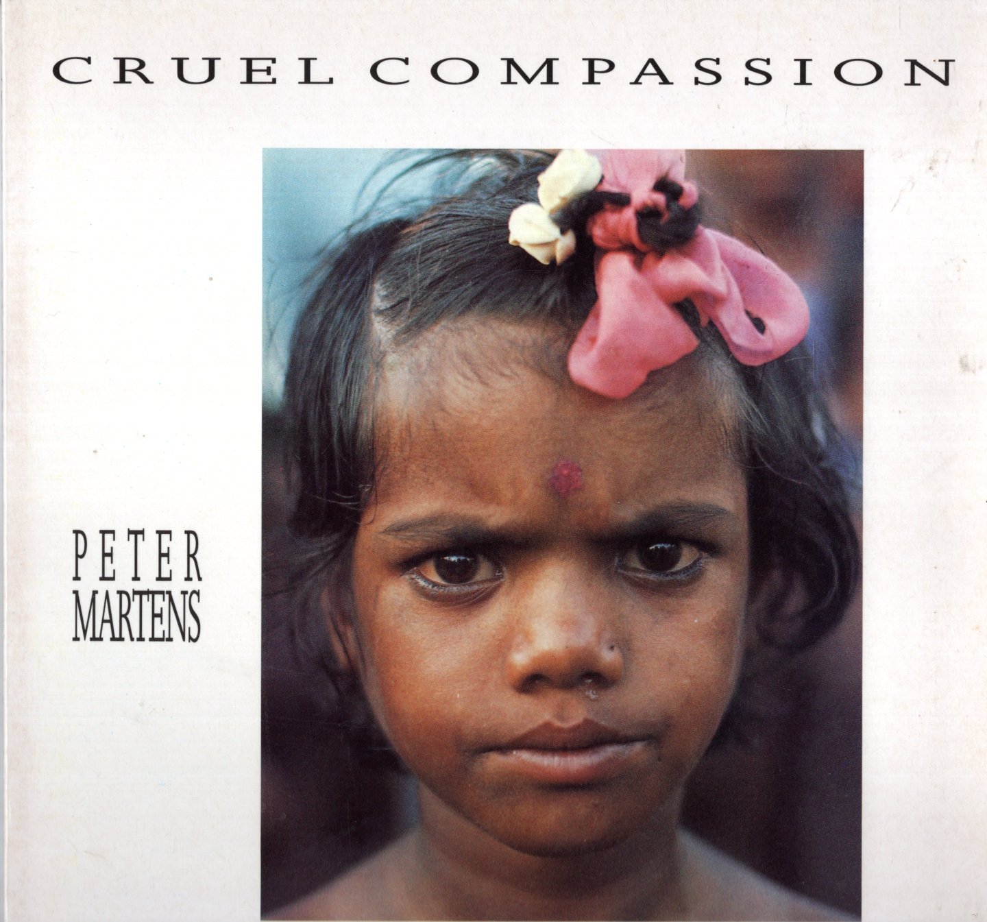 Martens, Peter. - Cruel compassion.