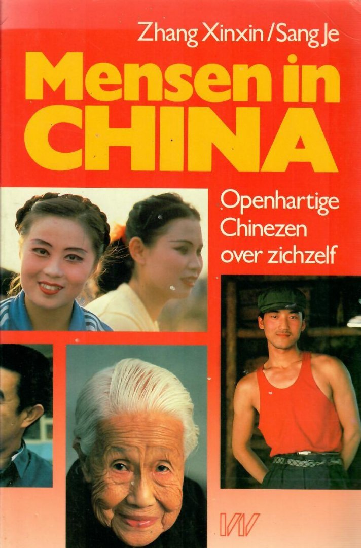 Xinxin, Zhang  en Sang Je - Mensen in china - Openhartige Chinezen over zichzelf