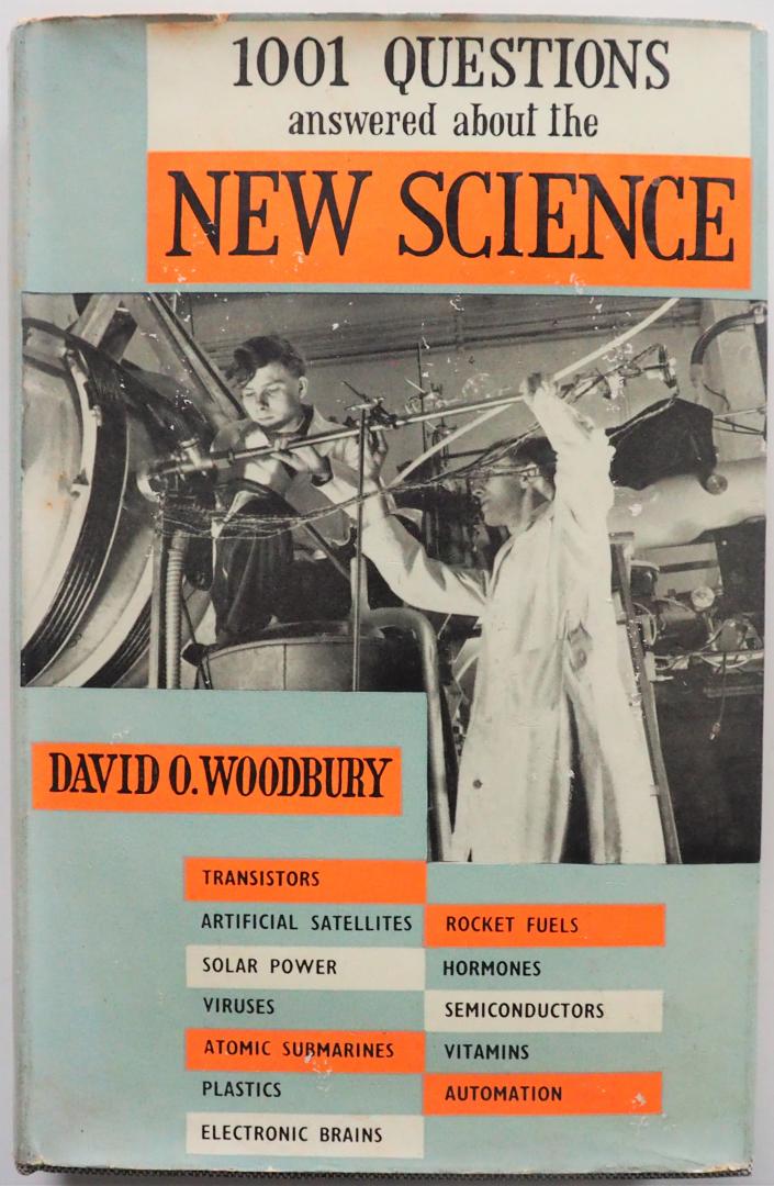 Woodbury David O. - 1001 Questions Answered About the New Science